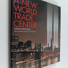 Max Protetch : A New World Trade Center - Design Proposal... - pikkukuva 1