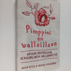 Pimppini on valloillaan : naisiin kohdistuva seksuaalinen... - pikkukuva 1