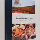 Marko Tiainen ym. : Pohjoisen herkut = Traditional tastes... - pikkukuva 1