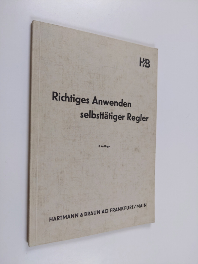 Richtiges Anwenden selbsttätiger Regler