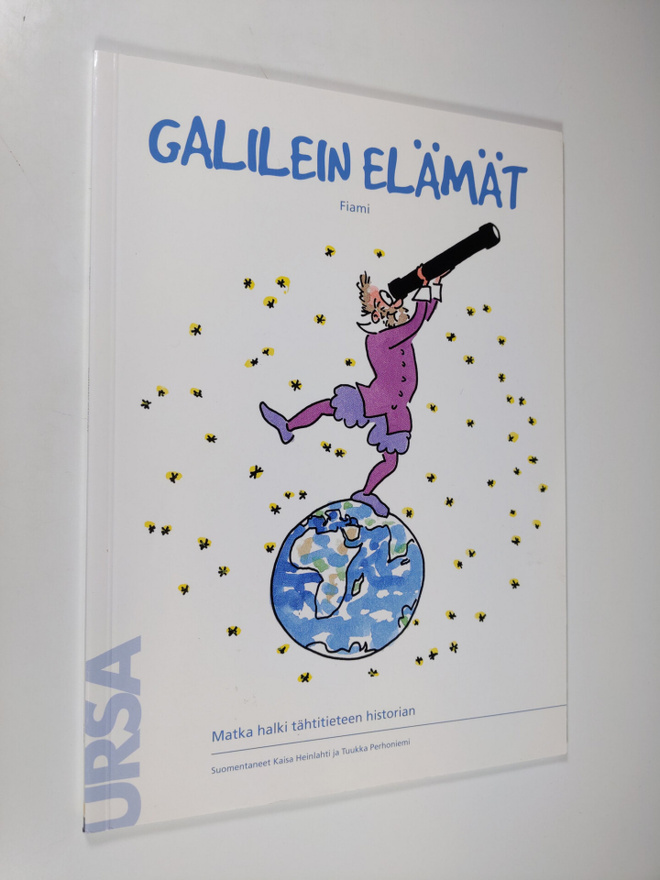 Fiami : Galilein elämät : matka halki tähtitieteen historian