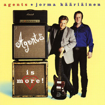 Agents & Jorma Kääriäinen • Agents Is More! CD