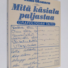 Osmo Oksanen : Grafologian taito : Mitä käsiala paljastaa - pikkukuva 1