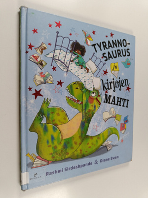 Rashmi Sirdeshpande : Tyrannosaurus ja kirjojen mahti
