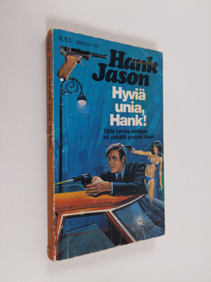 Hank Jason : Hyviä unia, Hank!