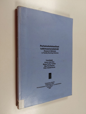 Perhehoitotieteelliset tutkimusmenetelmät Research method...