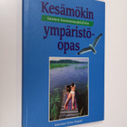 Helena (toim.) Tengvall : Kesämökin ympäristöopas - pikkukuva 1