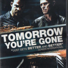 TOMORROW YOU´RE GONE (7 249) -FI- DVD willem dafoe UUSI - pikkukuva 1