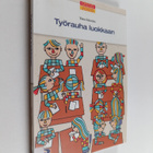 Timo Saloviita : Työrauha luokkaan - pikkukuva 1