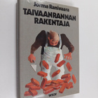 Jorma Ranivaara : Taivaanrannan rakentaja - pikkukuva 1