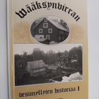Taisto Suontausta : Wääksynvirran vesimyllyjen historiaa 1 - pikkukuva 1
