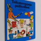 Jette Bak : Taikatemppuja palikoillasi - pikkukuva 1