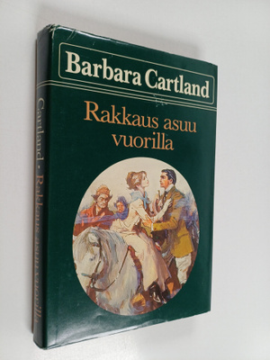Barbara Cartland : Rakkaus asuu vuorilla