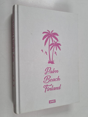 Antti Tuomainen : Palm Beach Finland