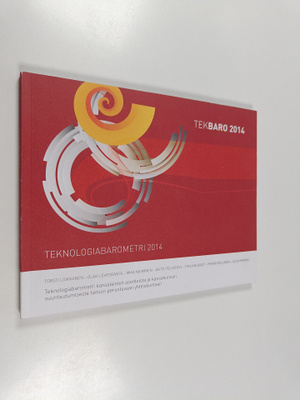 Tekbaro 2014 : Teknologiabarometri kansalaisten asenteist...