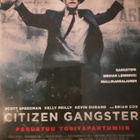 CITIZEN GANGSTER DVD - pikkukuva 1