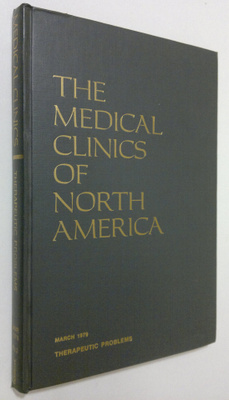 The Medical Clinics of North America : therapeutic proble...