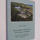 Paavo Vasala : Puusepänteollisuutta 90 vuotta Oulussa : O... - pikkukuva 1