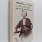 Zacharias Topelius : Luonnonkirja ala-alkeiskouluin tarpe... - pikkukuva 1