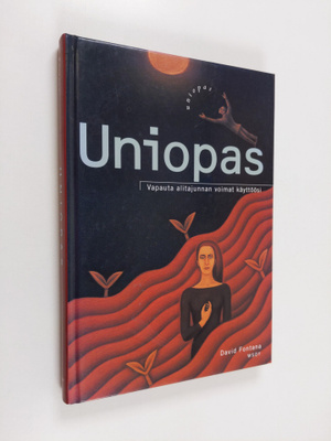 David Fontana : Uniopas : vapauta alitajunnan voimat käyt...