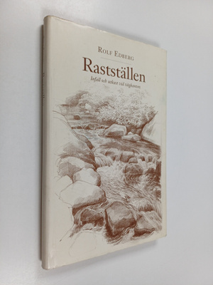 Rolf Edberg : Rastställen - infall och utkast vid vägkanten
