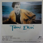TOMI ERVI - AMMUN KYYNEET / JOS SILMÄS PUHUVAT EX-/EX- 7" - pikkukuva 2