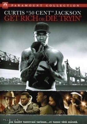 Get Rich or Die Tryin’ (2005) Curtis "50 Cent" Jackson