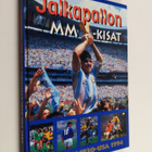 Esko S. Lahtinen : Jalkapallon MM-kisat : Uruguay 1930 - ... - pikkukuva 1