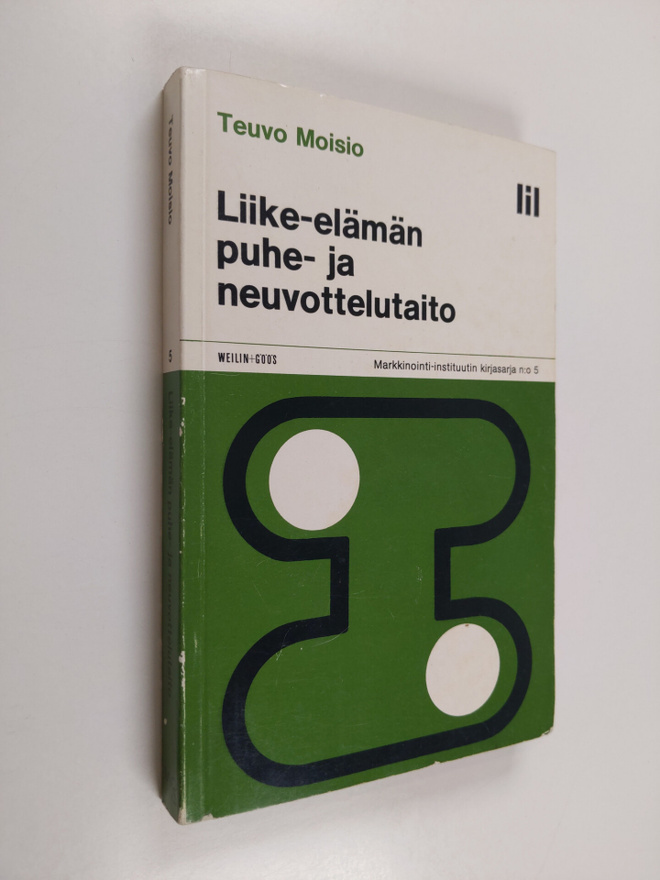 Teuvo Moisio : Liike-elämän puhe- ja neuvottelutaito