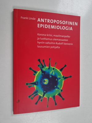 Frank Linde : Antroposofinen epidemiologia : korona-kriis...