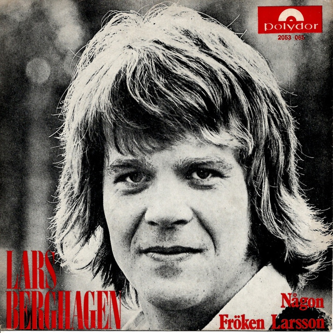 LARS BERGHAGEN: Någon / Fröken Larsson  7" kannet
