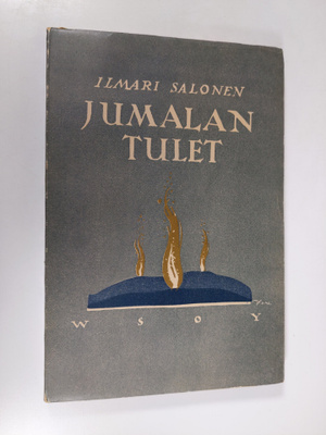 Ilmari Salomies : Jumalan tulet