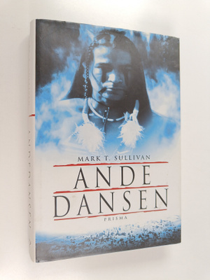 Mark Sullivan : Andedansen