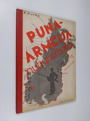 Kaarlo Kurko : Puna-armeija nykyhetkellä