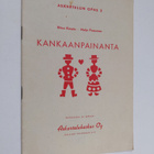 Ritva Karpio ym. : Kankaanpainanta - pikkukuva 1