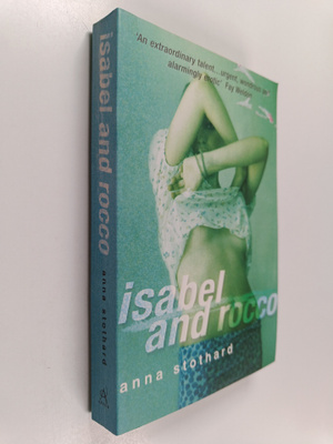 Anna Stothard : Isabel and Rocco