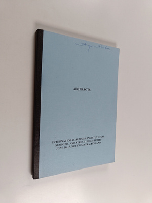 Abstracts : International summer institute for semiotic a...