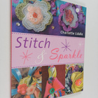 Charlotte Liddle : Stitch and Sparkle : Simple Projects f... - pikkukuva 1