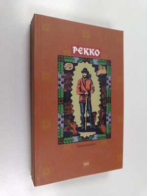 Anne Vabarna : Pekko : setukaiseepos