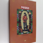Anne Vabarna : Pekko : setukaiseepos - pikkukuva 1
