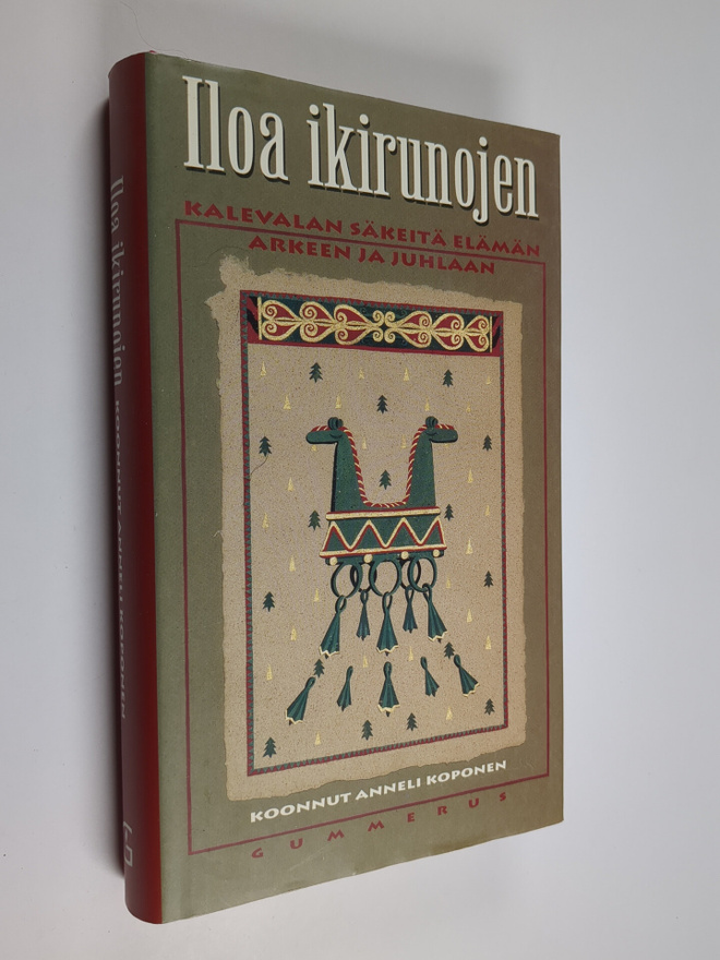 Anneli (koonnut) Koponen : Iloa ikirunojen : Kalevalan sä...