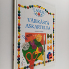 Angela Wilkes : Värikästä askartelua - pikkukuva 1
