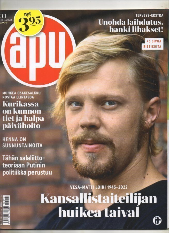 Apu n:o 33 2022 Vesa-Matti Loiri 1945-2022. Rovaniemi. Henna