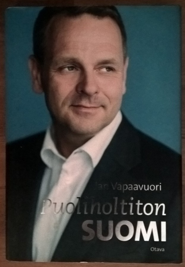 Jan Vapaavuori: Puoliholtiton Suomi