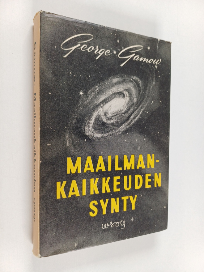 George Gamow : Maailmankaikkeuden synty
