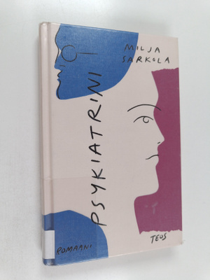 Milja Sarkola : Psykiatrini