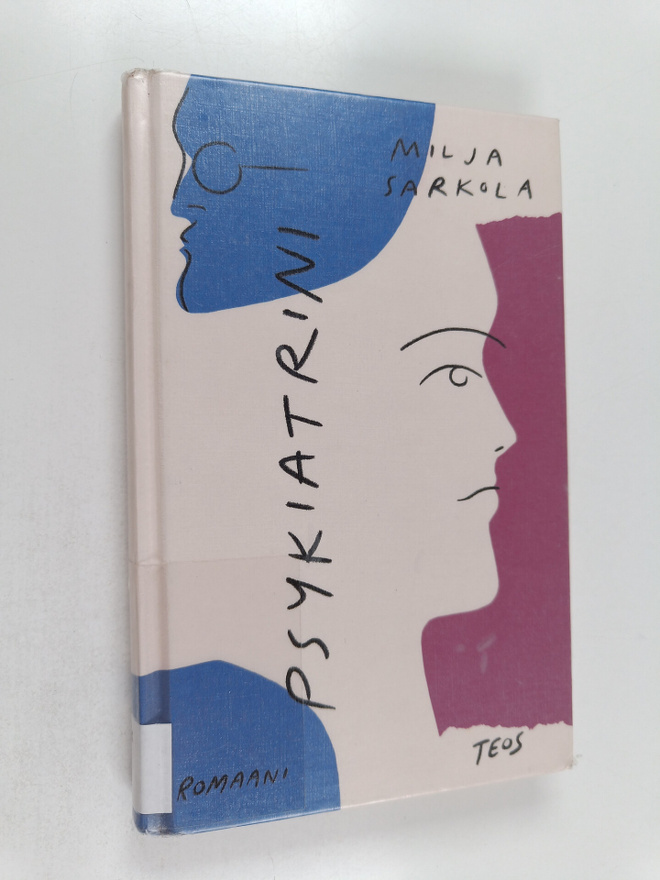 Milja Sarkola : Psykiatrini