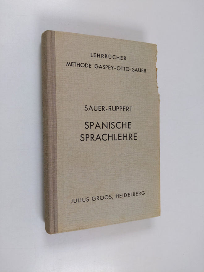 Richard Ruppert y Ujaravi ym. : Spanische Sprachlehre fur...