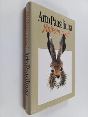 Arto Paasilinna : Jäniksen vuosi