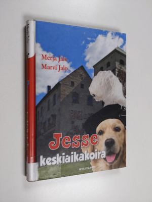 Merja Jalo : Jesse keskiaikakoira